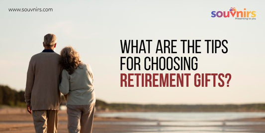 What Are The Tips For Choosing Retirement Gifts?