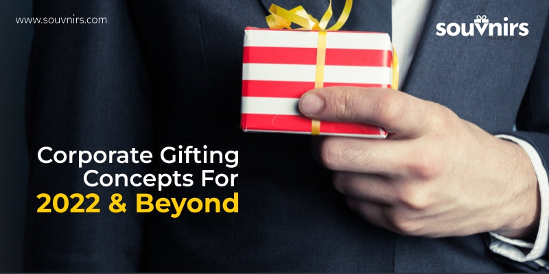 Corporate Gifting Concepts For 2022 And Beyond