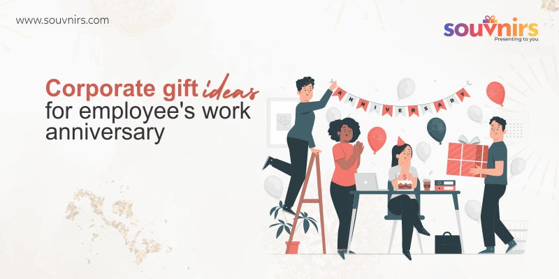 Corporate gift ideas for employee's work anniversary