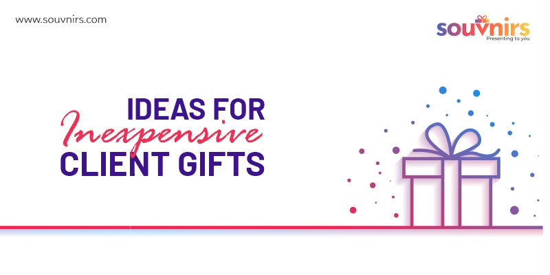 Inexpensive Client Gifts